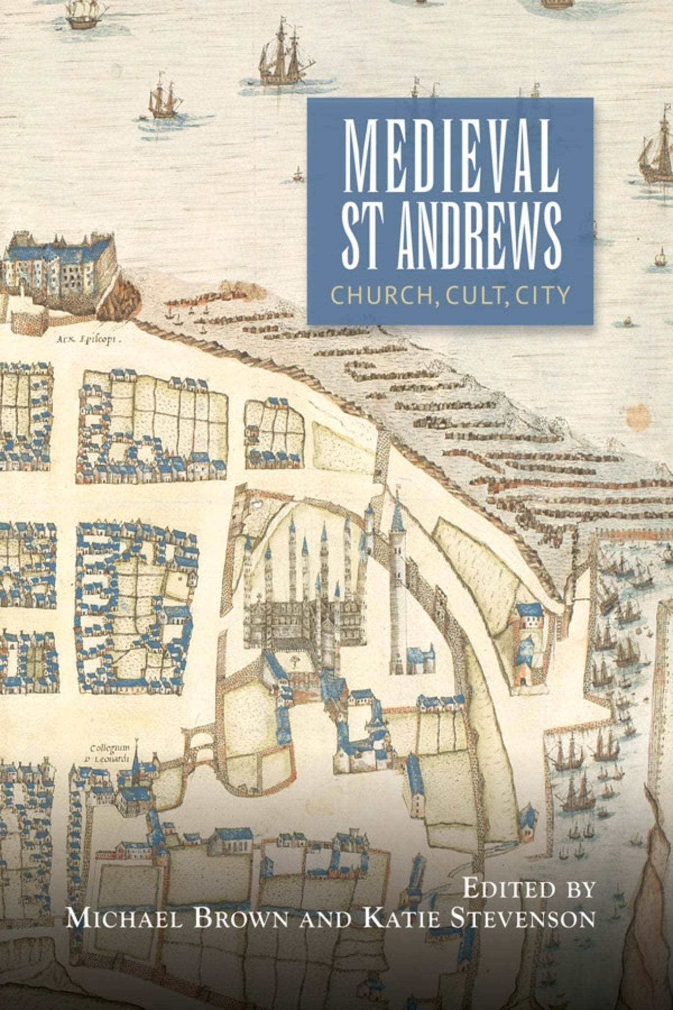 Cover image for Medieval St Andrews ISBN 9781783275977